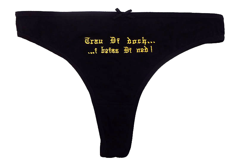 Bild 1 von Tanga<br>Trau Di doch ... i beiss Di ned  / (Größe) XS